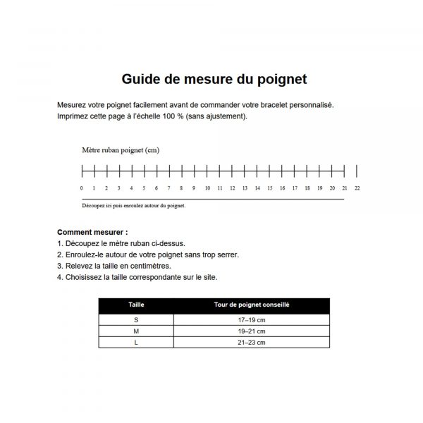 Guide imprimable pour mesurer le tour de poignet avant de commander un bracelet personnalisé, avec règle graduée en centimètres et tableau des tailles S, M et L. Légende